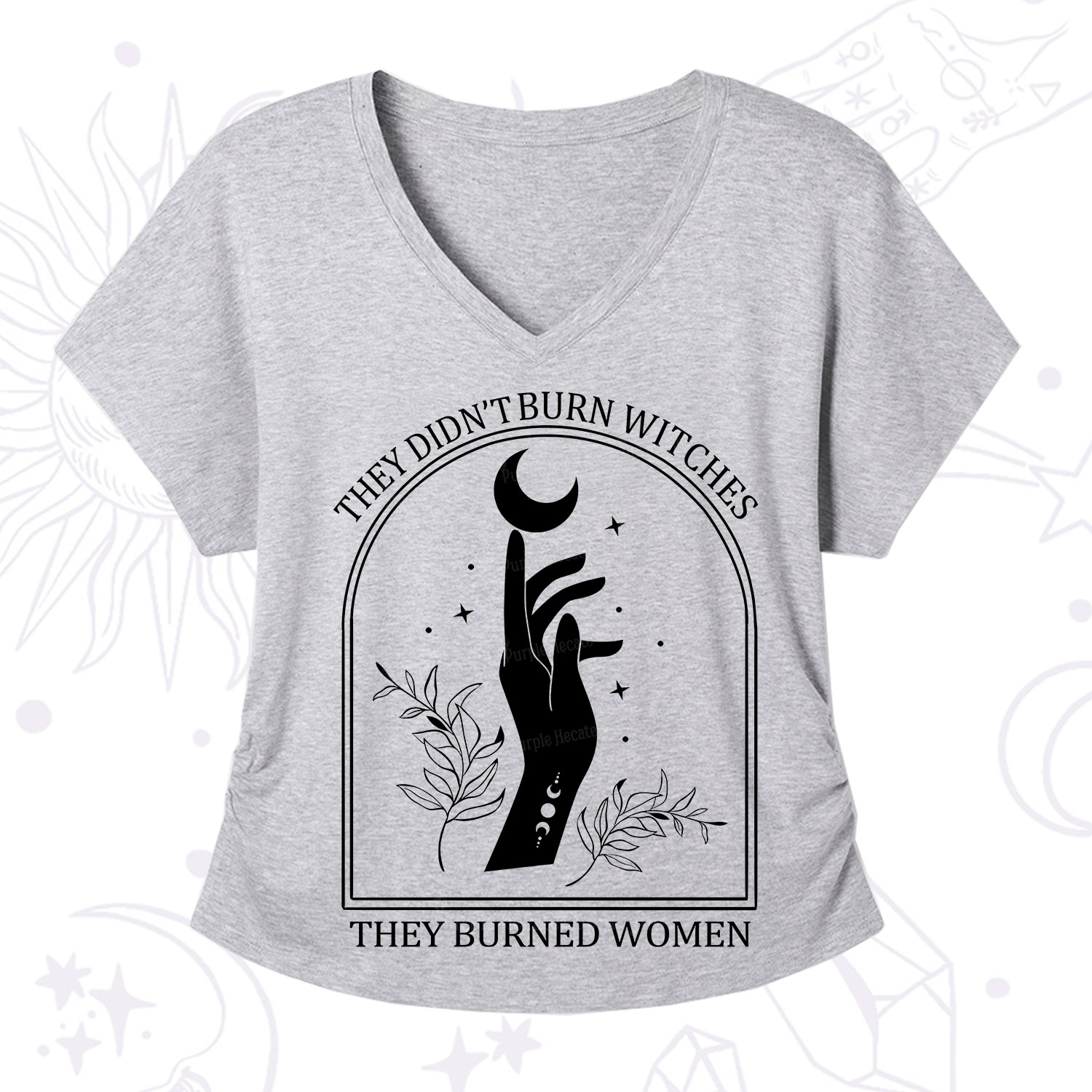 Purplehecate They Didn't Burn Witches They Burned Women V-Neck T-Shirt