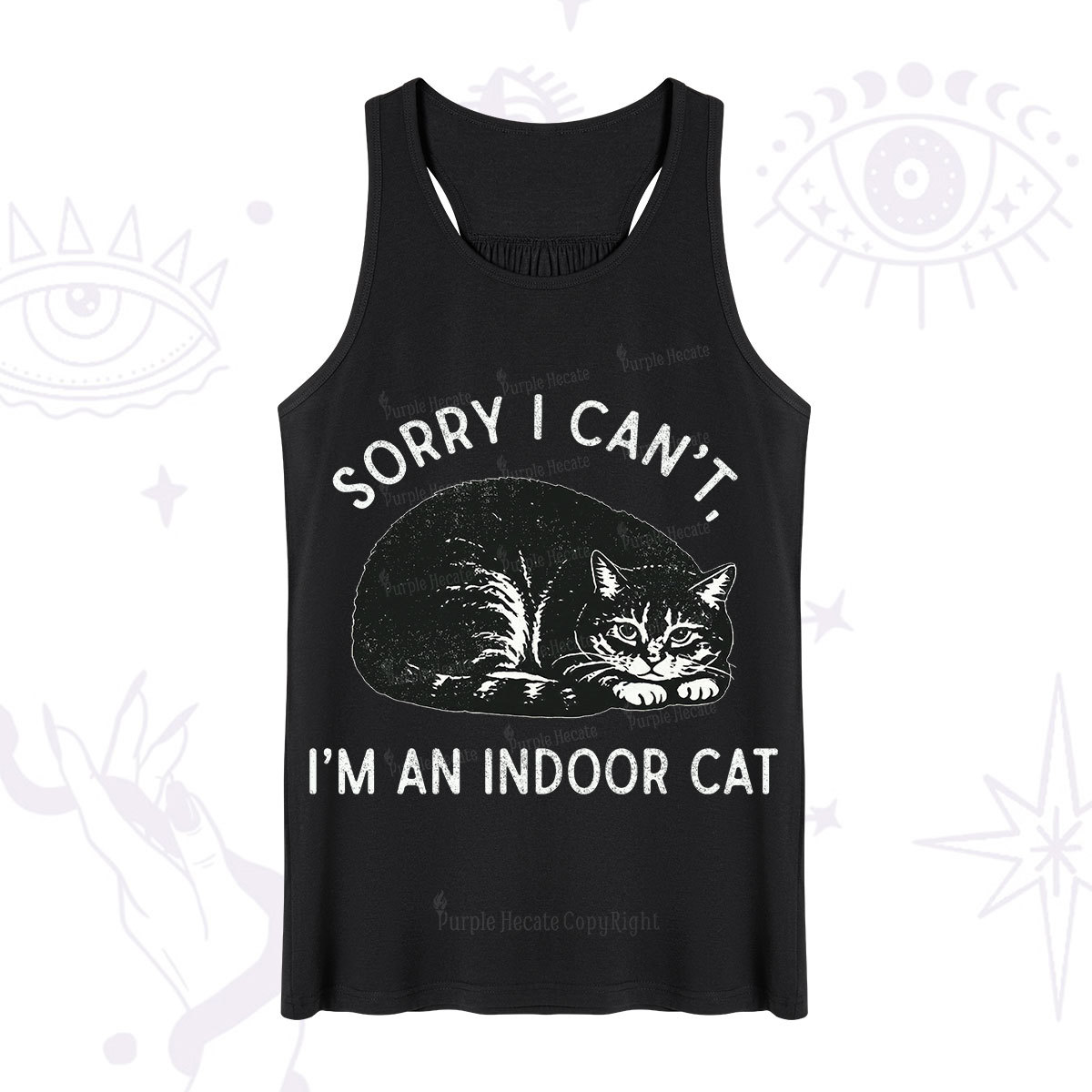 Purplehecate Sorry I Can't I'm an Indoor Cat Tank