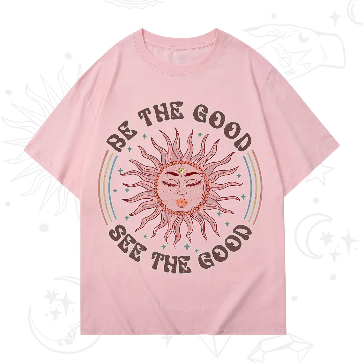 Purplehecate Be the Good See the Good T-Shirt