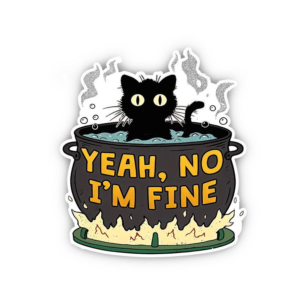 Purplehecate Yeah No I'm Fine Sticker