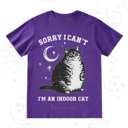 Purplehecate Sorry I Can't Go I'm an Indoor Cat T-Shirt