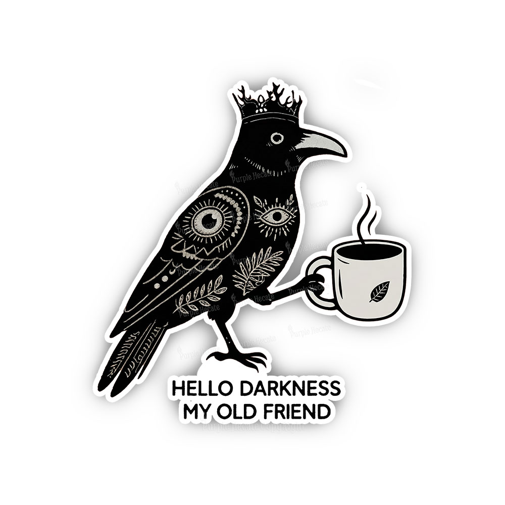 Purplehecate Hello Darkness My Old Friend Sticker