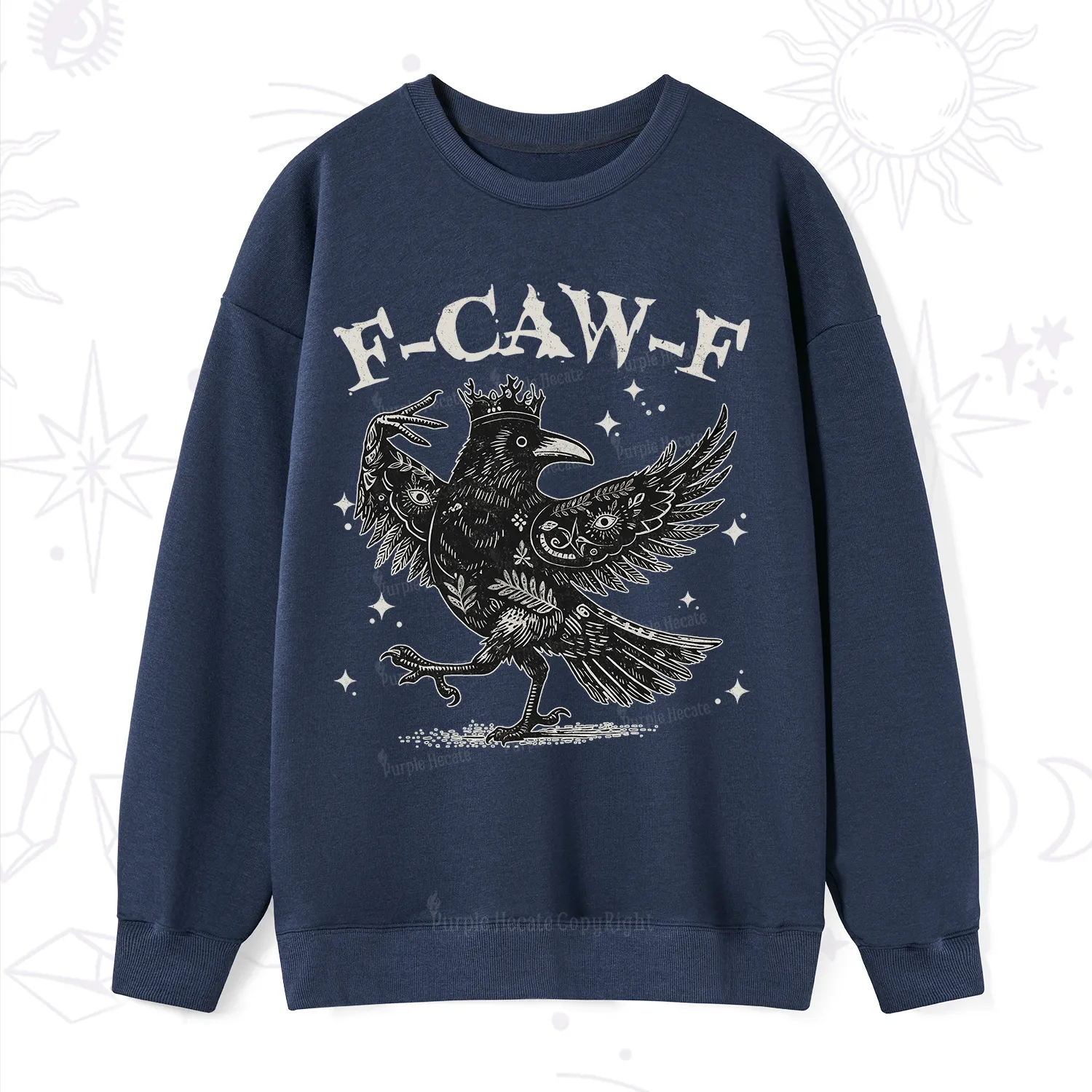 Purplehecate F-caw-f Funny Crow Sweatshirt