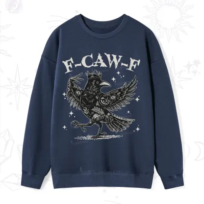 Purplehecate F-caw-f Funny Crow Sweatshirt