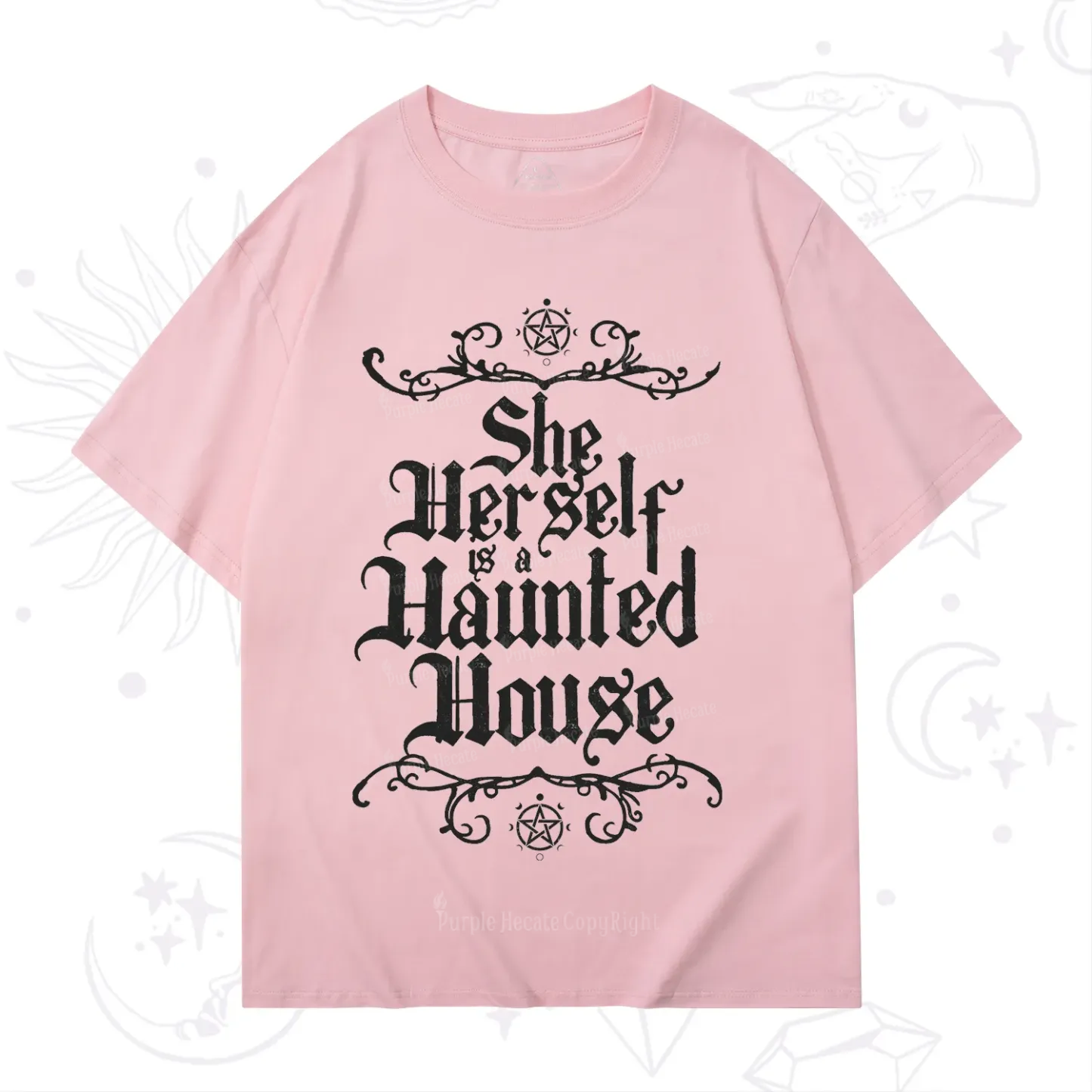 Purplehecate She Herself is a Haunted House T-Shirt