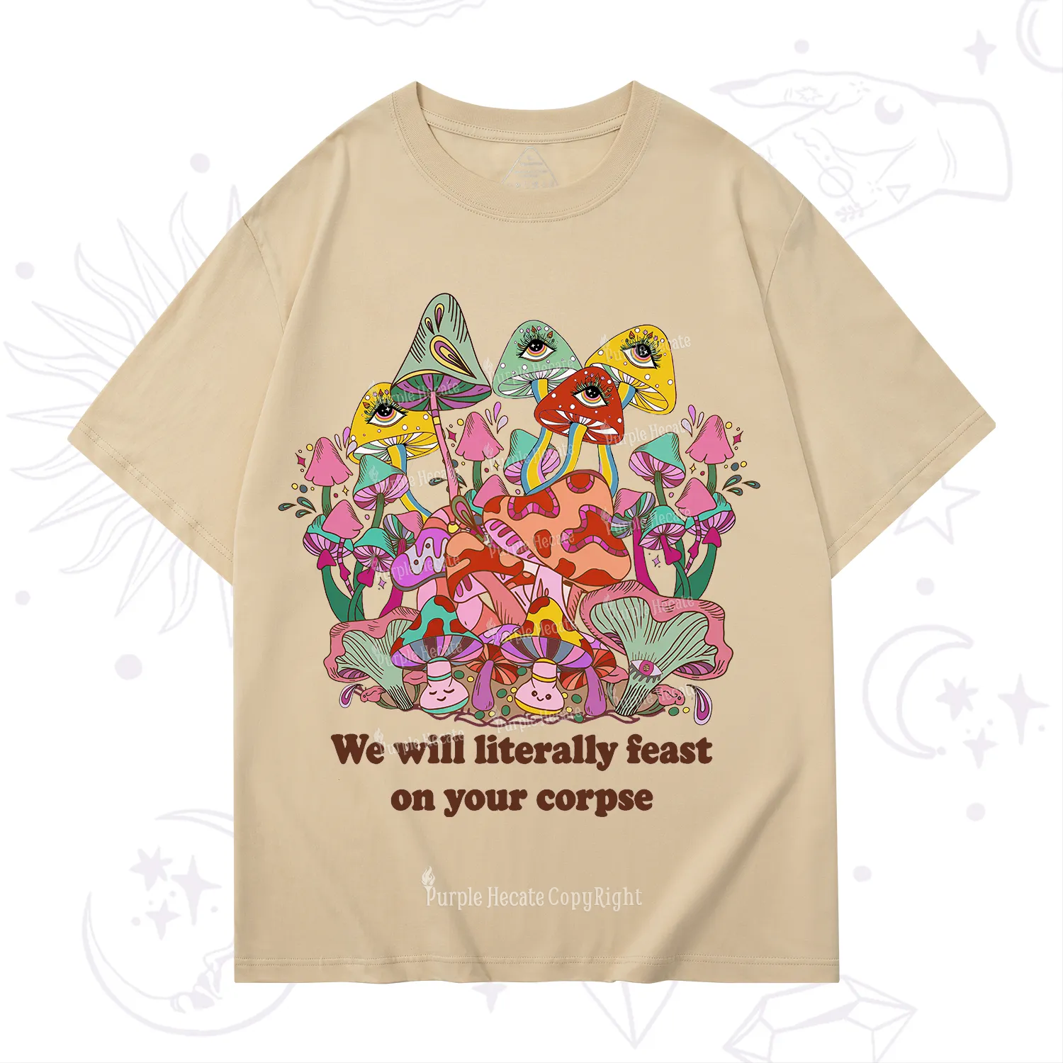 Purplehecate We Will Literally Feast on Your Corpse T-Shirt