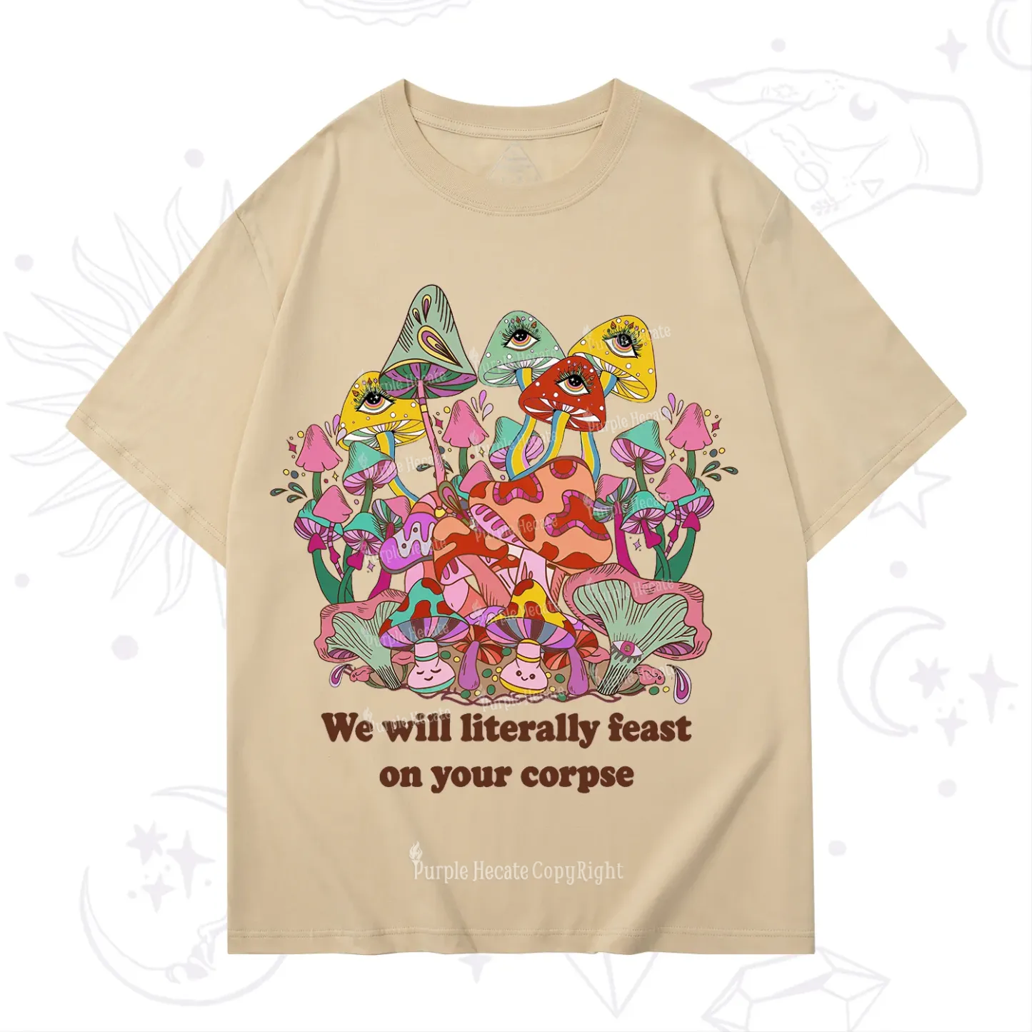 Purplehecate We Will Literally Feast on Your Corpse T-Shirt