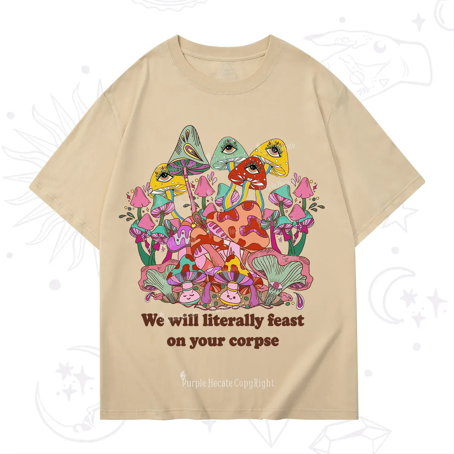 Purplehecate We Will Literally Feast on Your Corpse T-Shirt