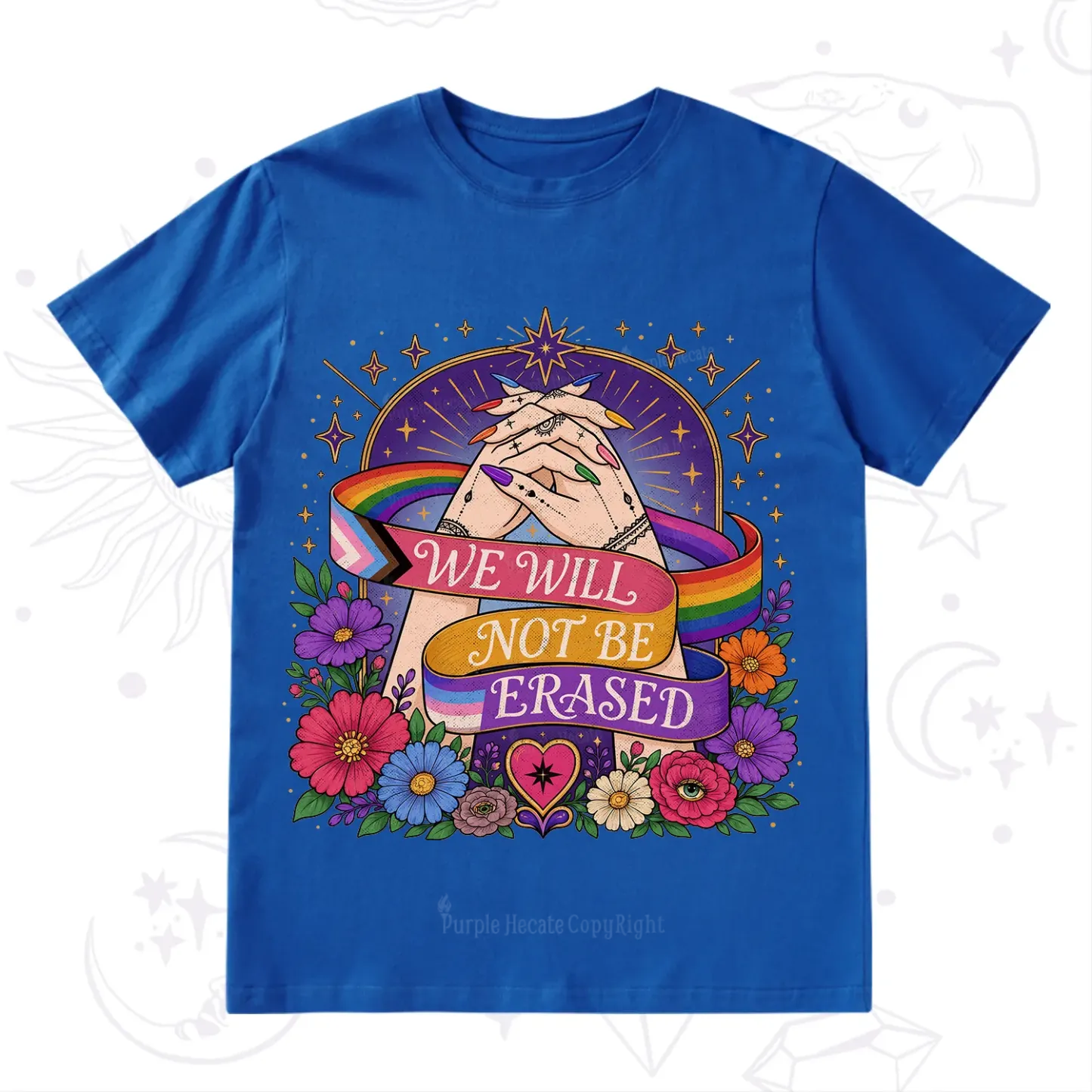 Purplehecate We Will Not Be Erased Pride T-Shirt