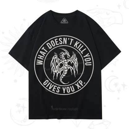 Purplehecate What Doesn't Kill You Gives You XP T-Shirt