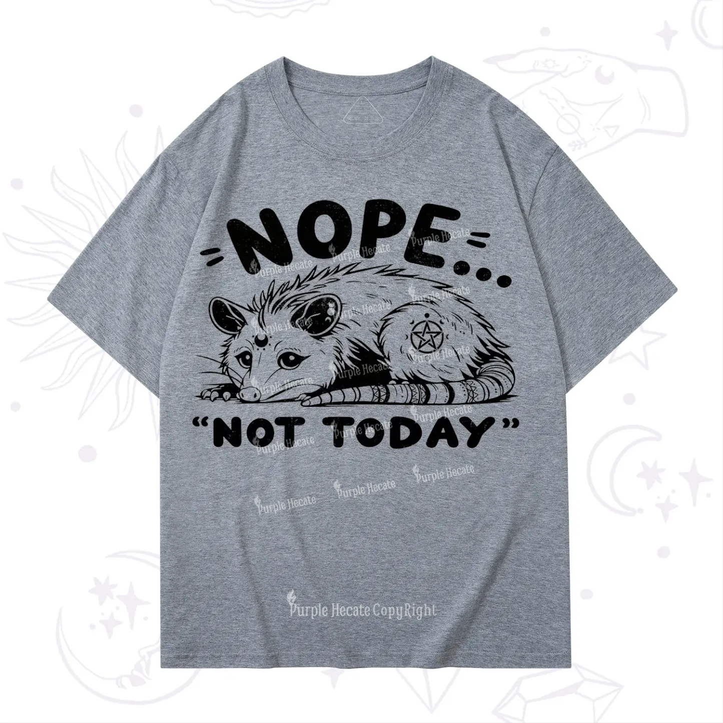 Purplehecate Not Today Possum T-Shirt