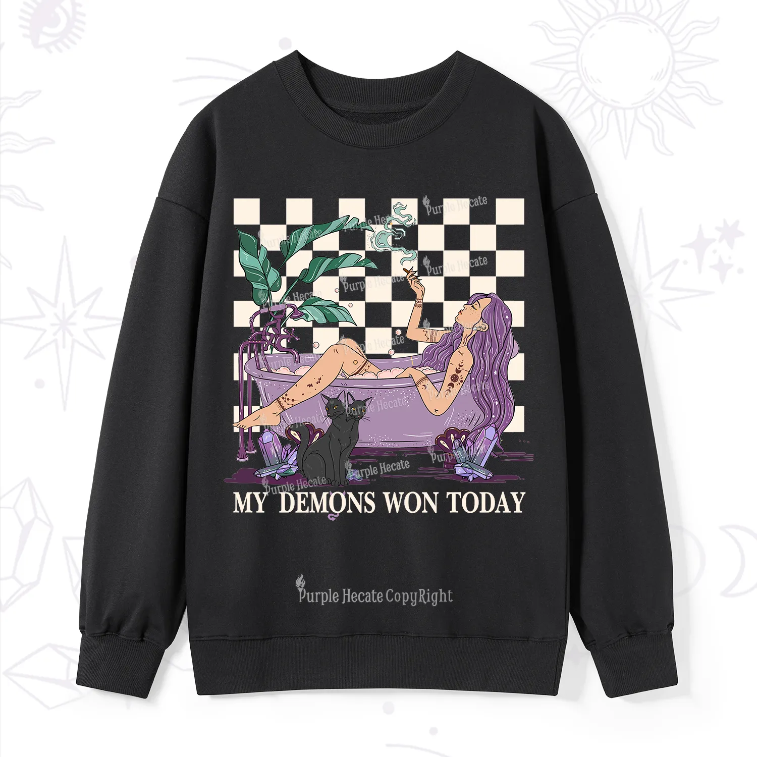 Purplehecate My Demons Won Today Sweatshirt