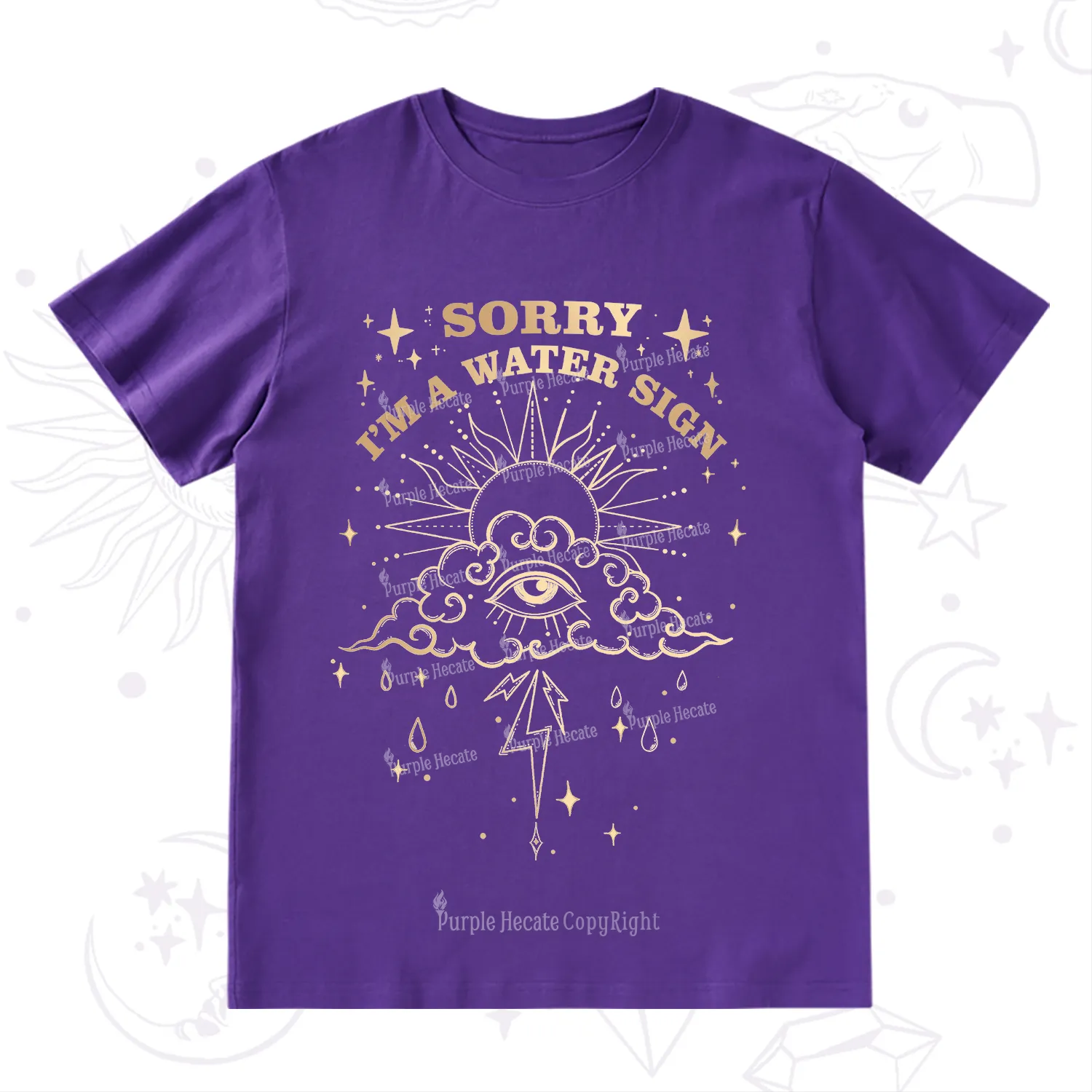 Purplehecate Sorry I'm A Water Sign T-Shirt