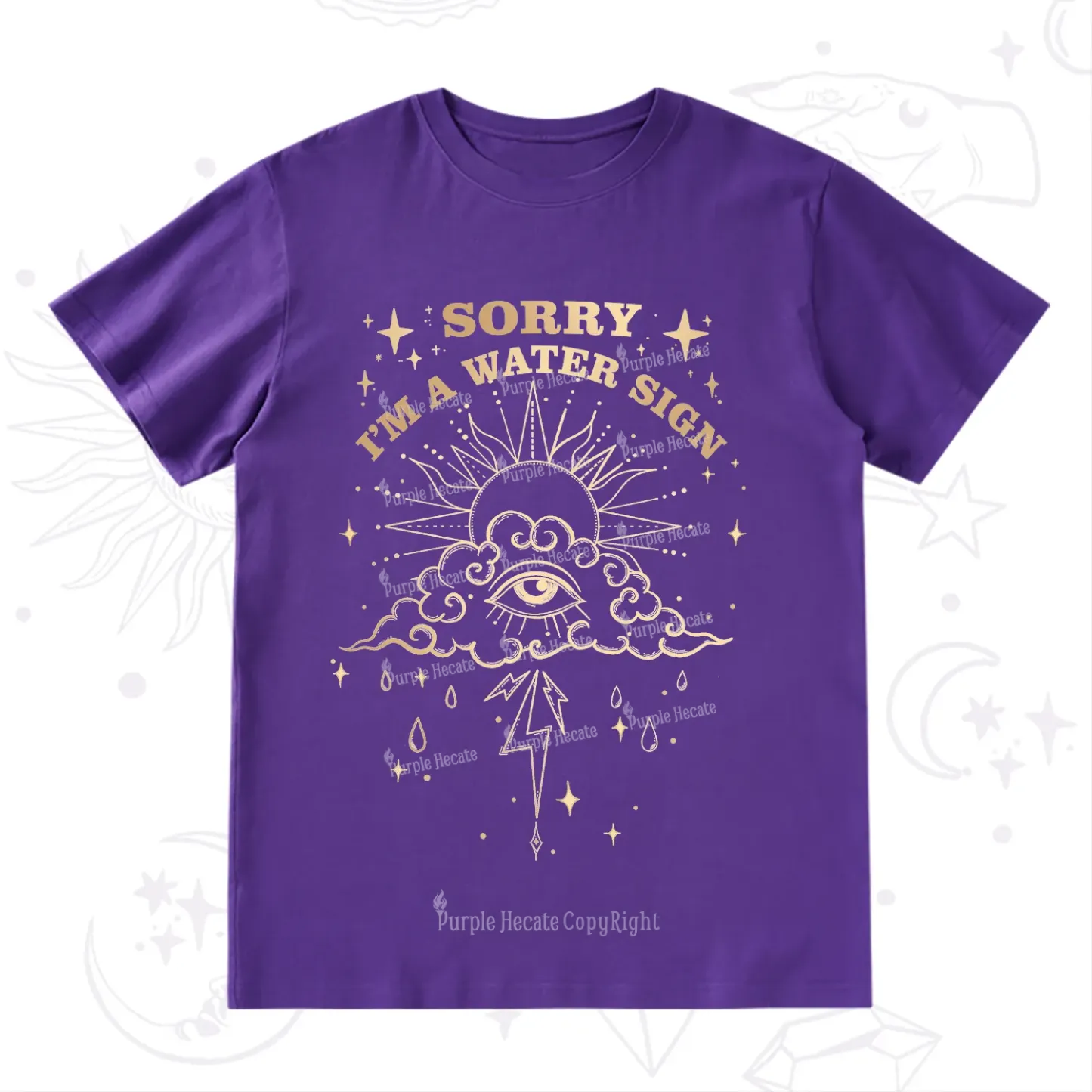 Purplehecate Sorry I'm A Water Sign T-Shirt