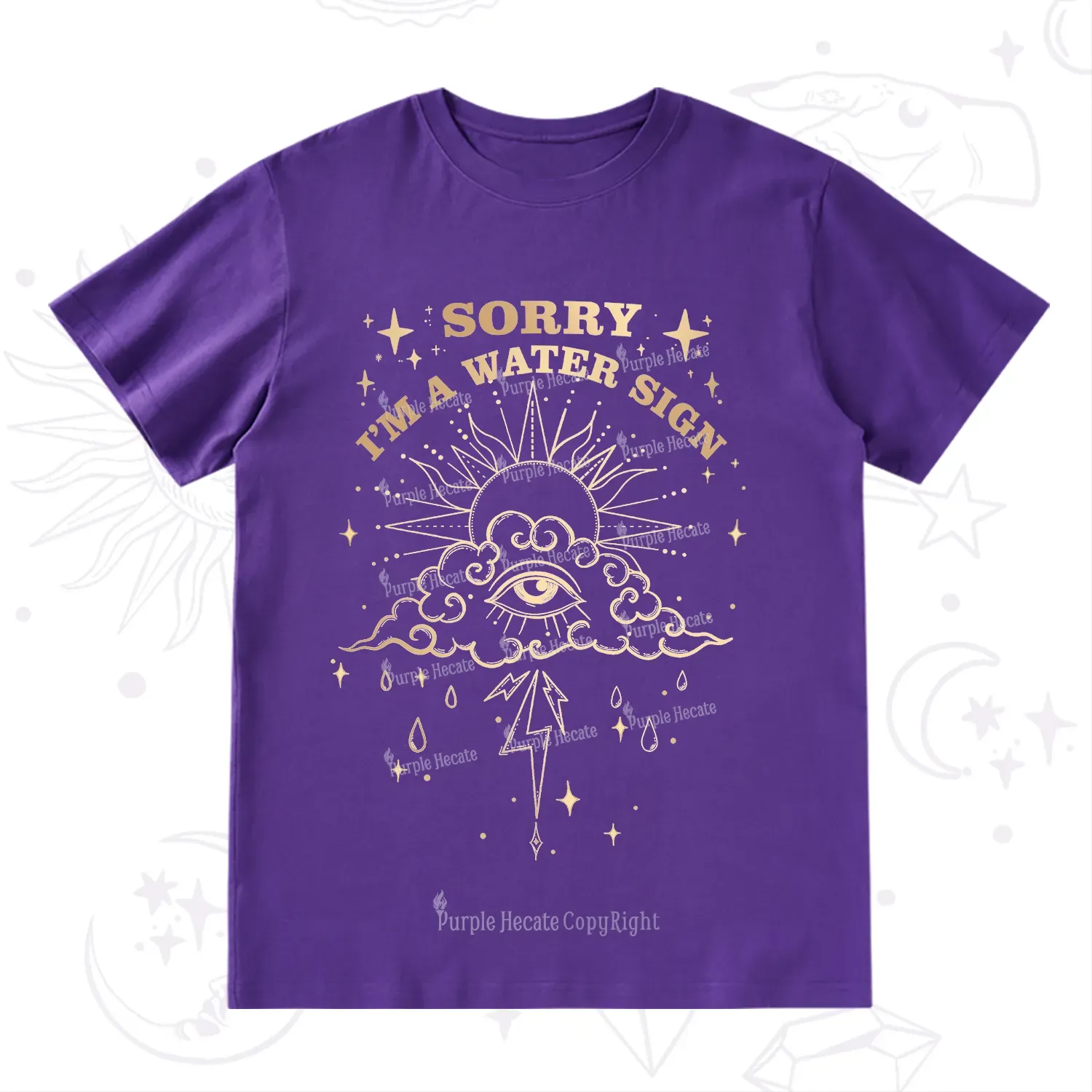 Purplehecate Sorry I'm A Water Sign T-Shirt