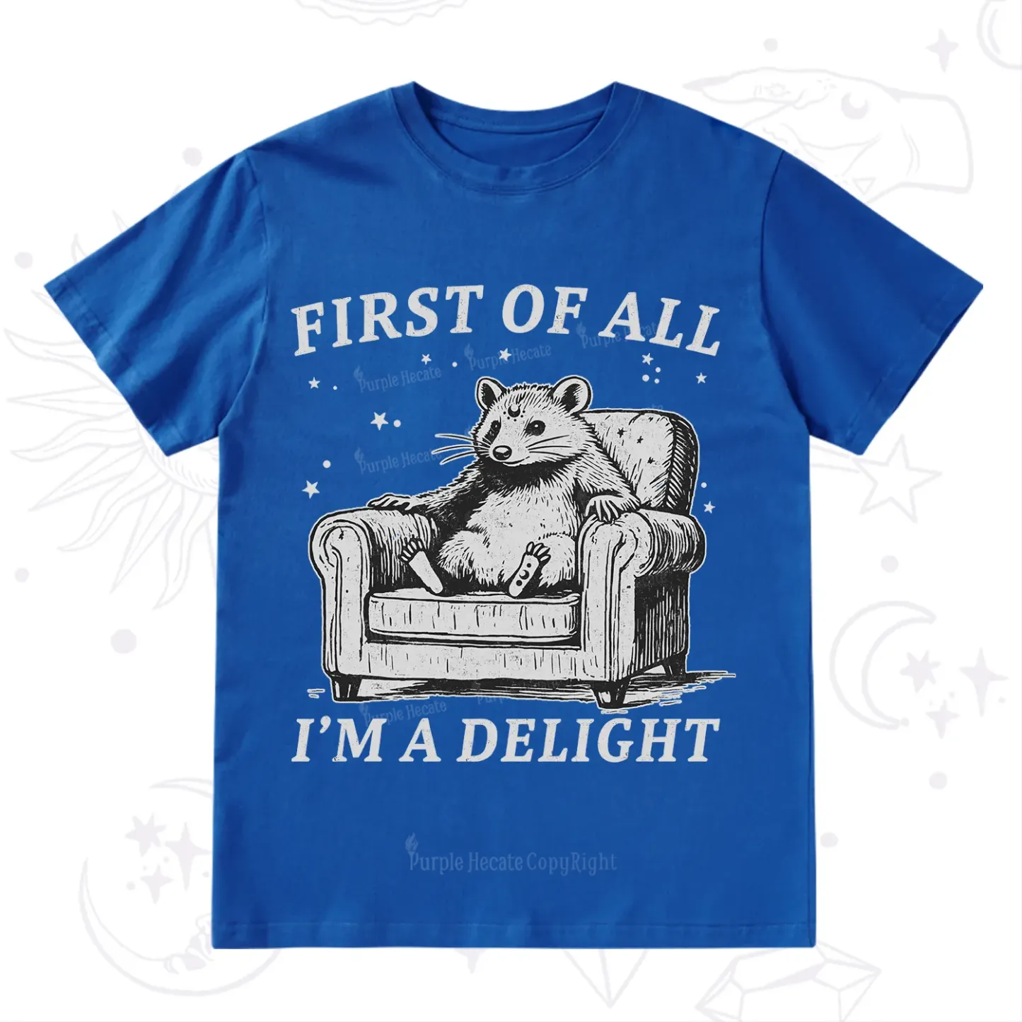 Purplehecate First Of All I'm A Delight Opossum T-Shirt