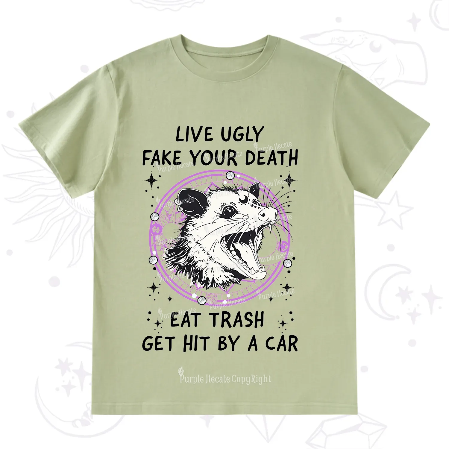 Purplehecate Live Ugly Fake Your Death T-Shirt