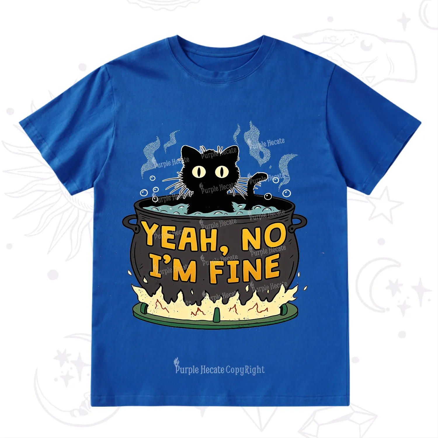 Purplehecate Yeah No I'm Fine T-Shirt