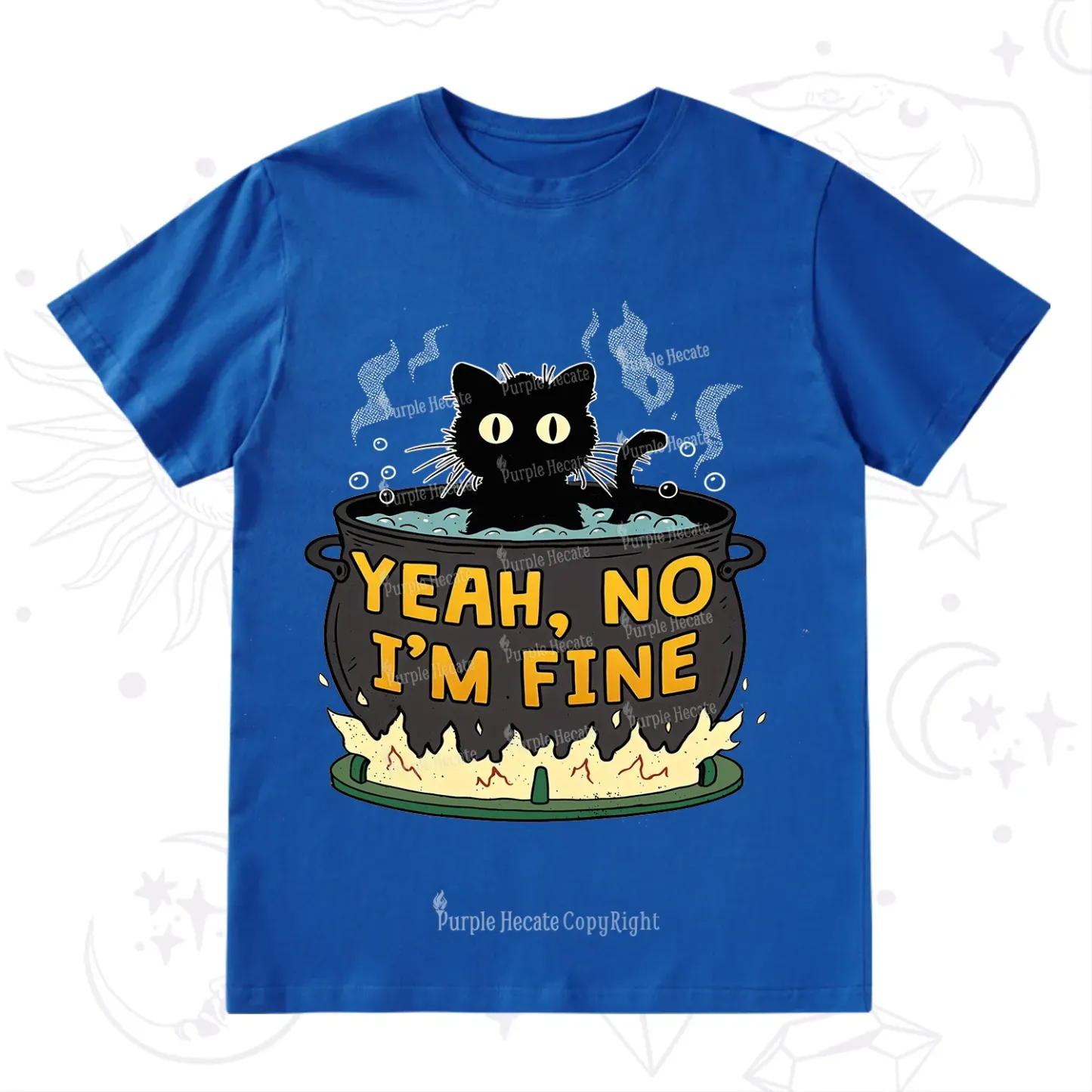 Purplehecate Yeah No I'm Fine T-Shirt