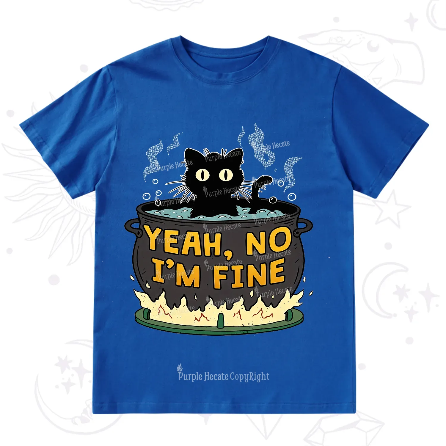 Purplehecate Yeah No I'm Fine T-Shirt
