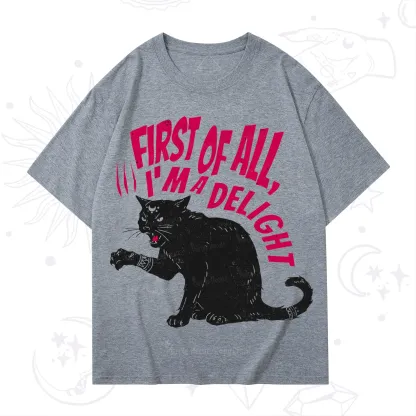 Purplehecate First Of All I'm A Delight Cat T-Shirt