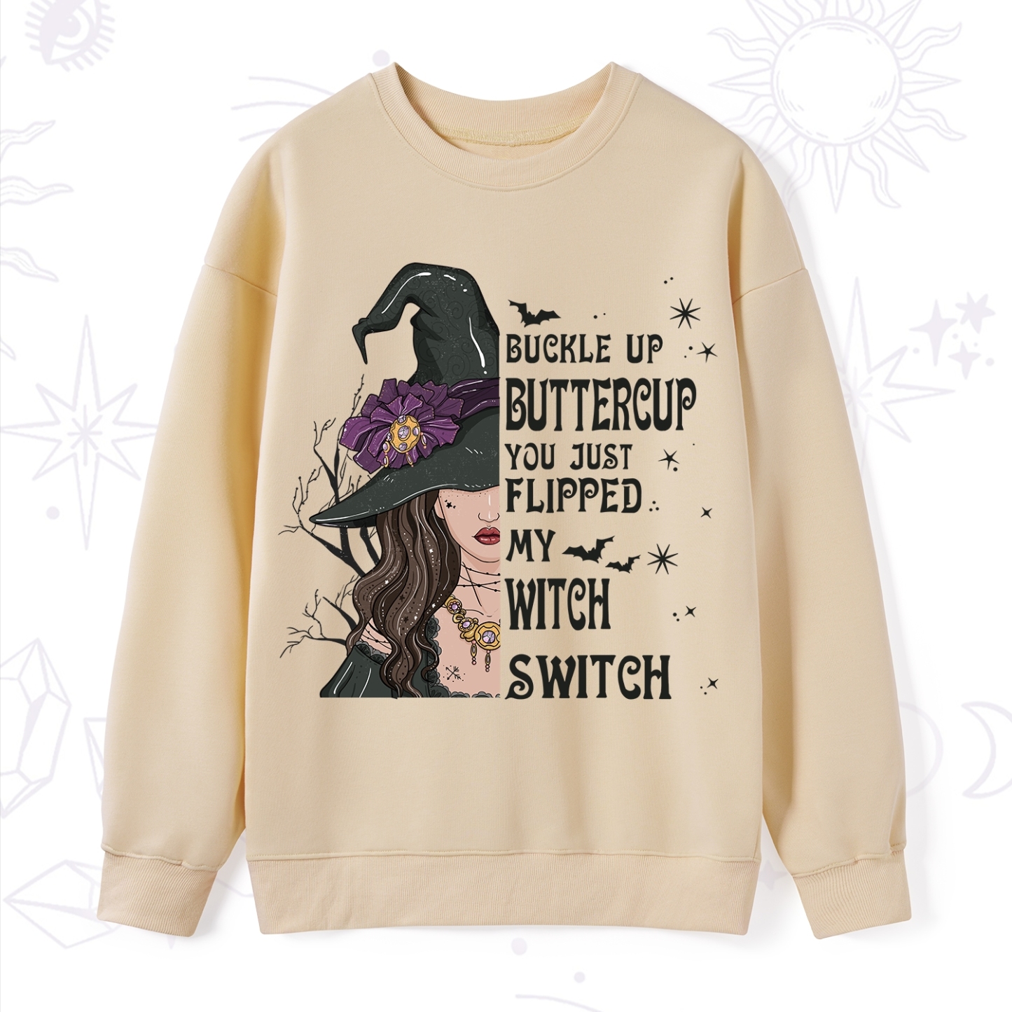 Purplehecate Buckle Up Buttercup You Just Flipped My Witch Switch Sweatshirt