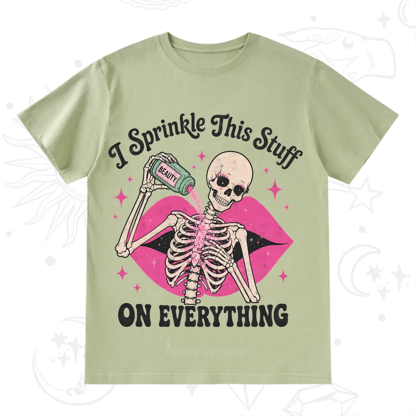 Purplehecate I Sprinkle This Stuff on Everything Beauty Skeleton T-Shirt