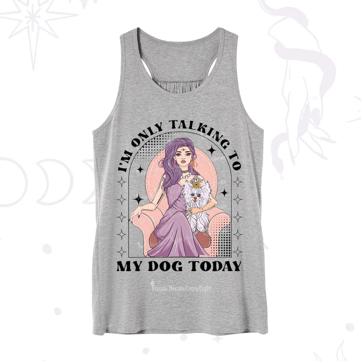 Purplehecate I'm Only Talking to My Dog Today Tank