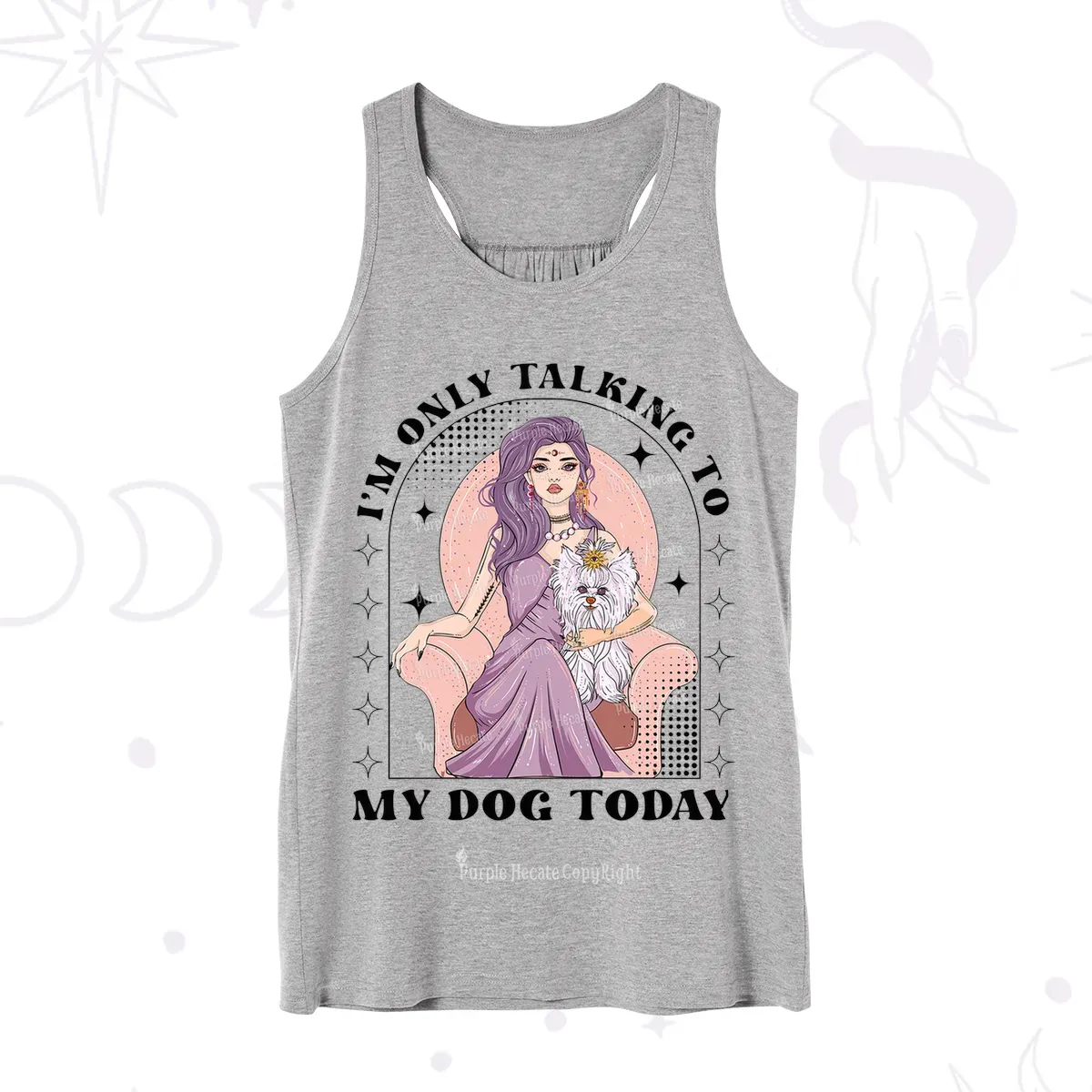 Purplehecate I'm Only Talking to My Dog Today Tank