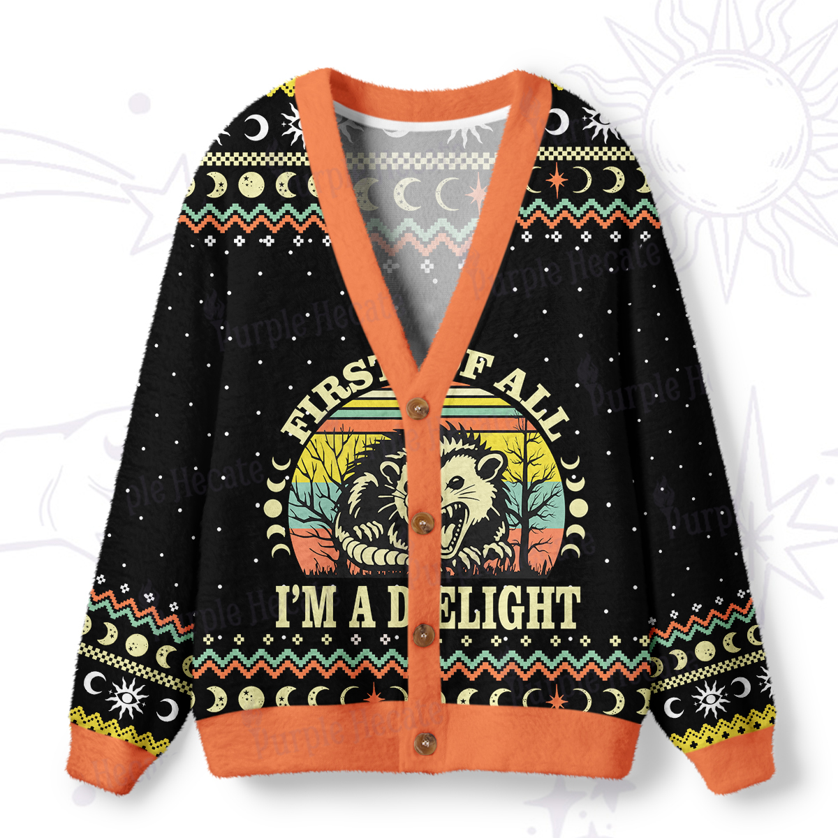 Purplehecate First Of All I'm A Delightful Opossum Ugly Cardigan Sweaters