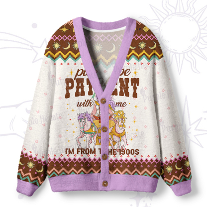 Purplehecate Please Be Patient With Me I'm From The 1900s Ugly Cardigan Sweaters
