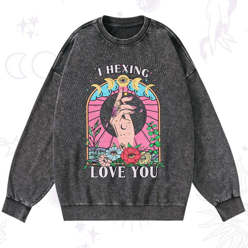 Purplehecate I Hexing Love You Washed Sweatshirt