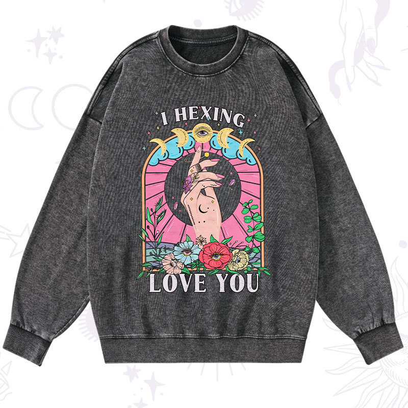 Purplehecate I Hexing Love You Washed Sweatshirt