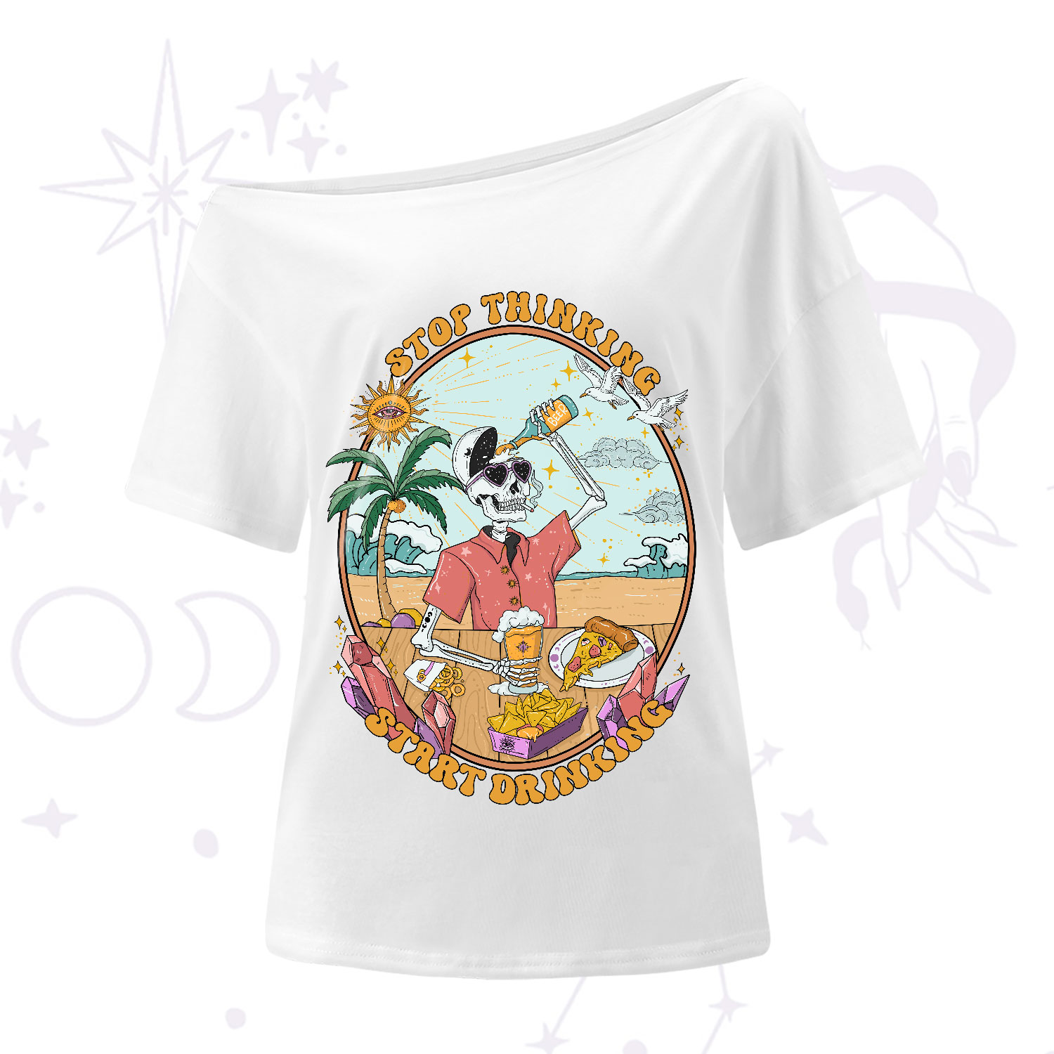 Purplehecate Stop Thinking Start Drinking One One-Shoulder T-Shirt