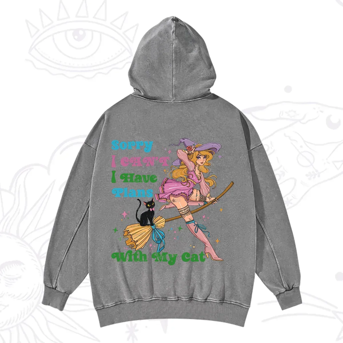 Purplehecate Sorry I Can't I Have Plans With My Cat Washed Hoodie