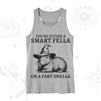 Purplehecate You're Either A Smart Fella or a Smart Fella Tank