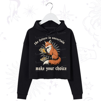 Purplehecate The Future Is Uncertain make Your Choice Crop Hoodie