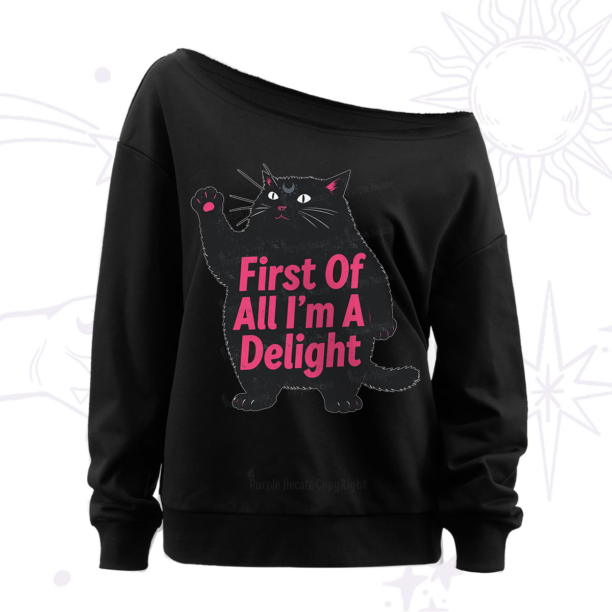 Purplehecate First Of All I'm A Delight Cat Off The Shoulder Sweatshirt