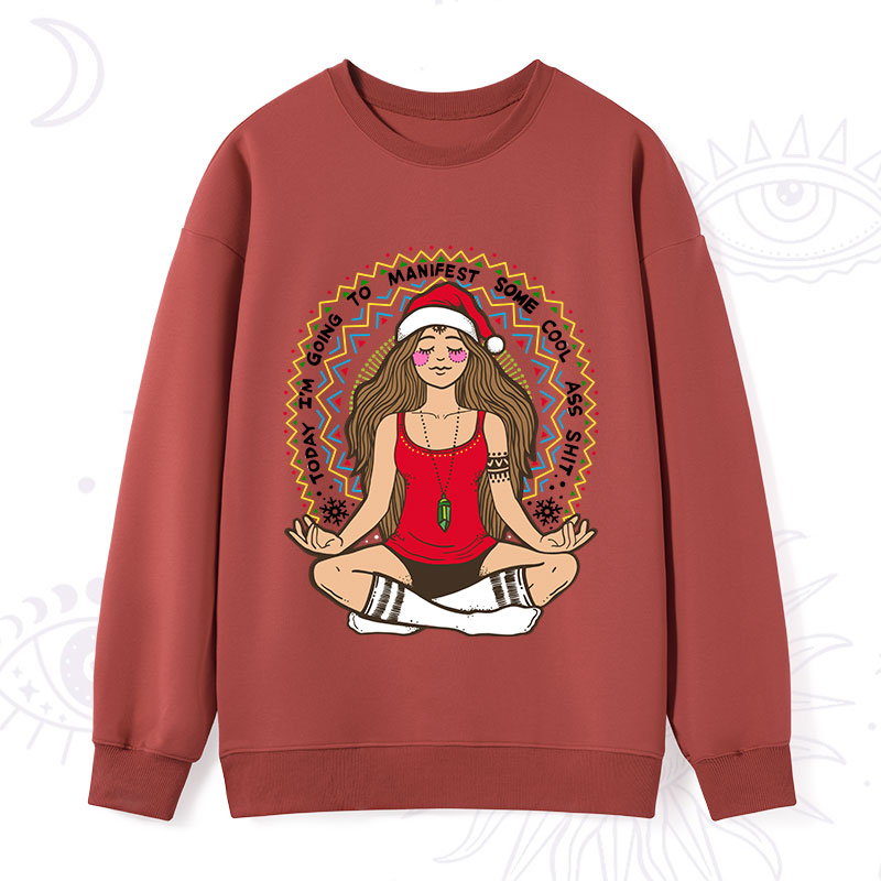 Purplehecate Christmas Today I'm Going To Manifest Sweatshirt