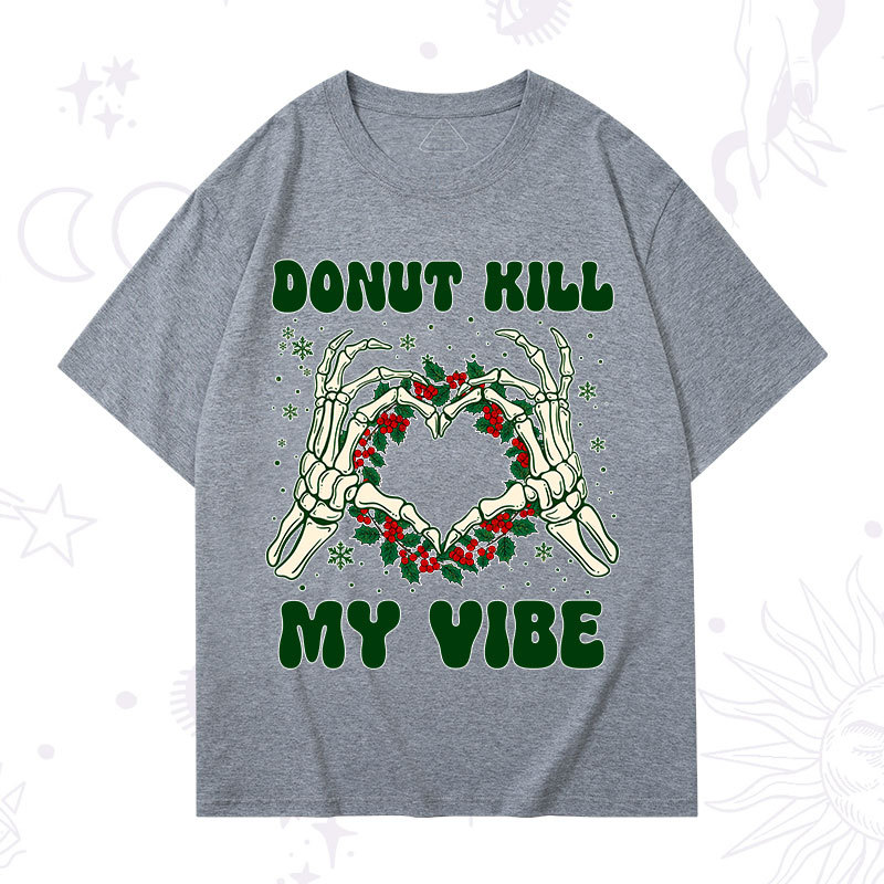 Purplehecate Christmas Donut Kill My Vibe T-Shirt