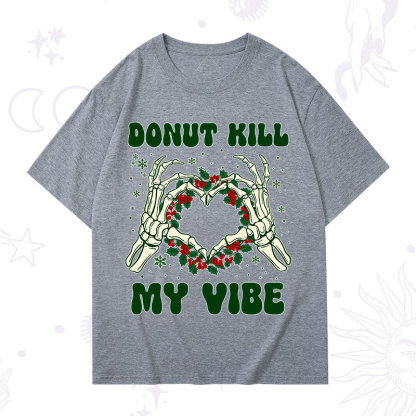 Purplehecate Christmas Donut Kill My Vibe T-Shirt