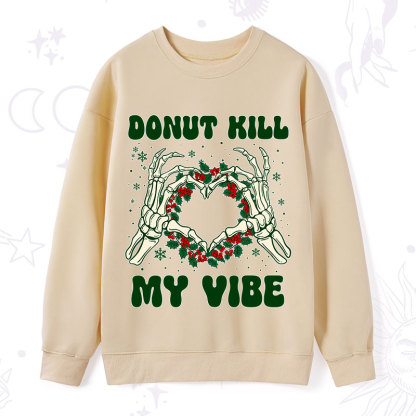 Purplehecate Christmas Donut Kill My Vibe Sweatshirt