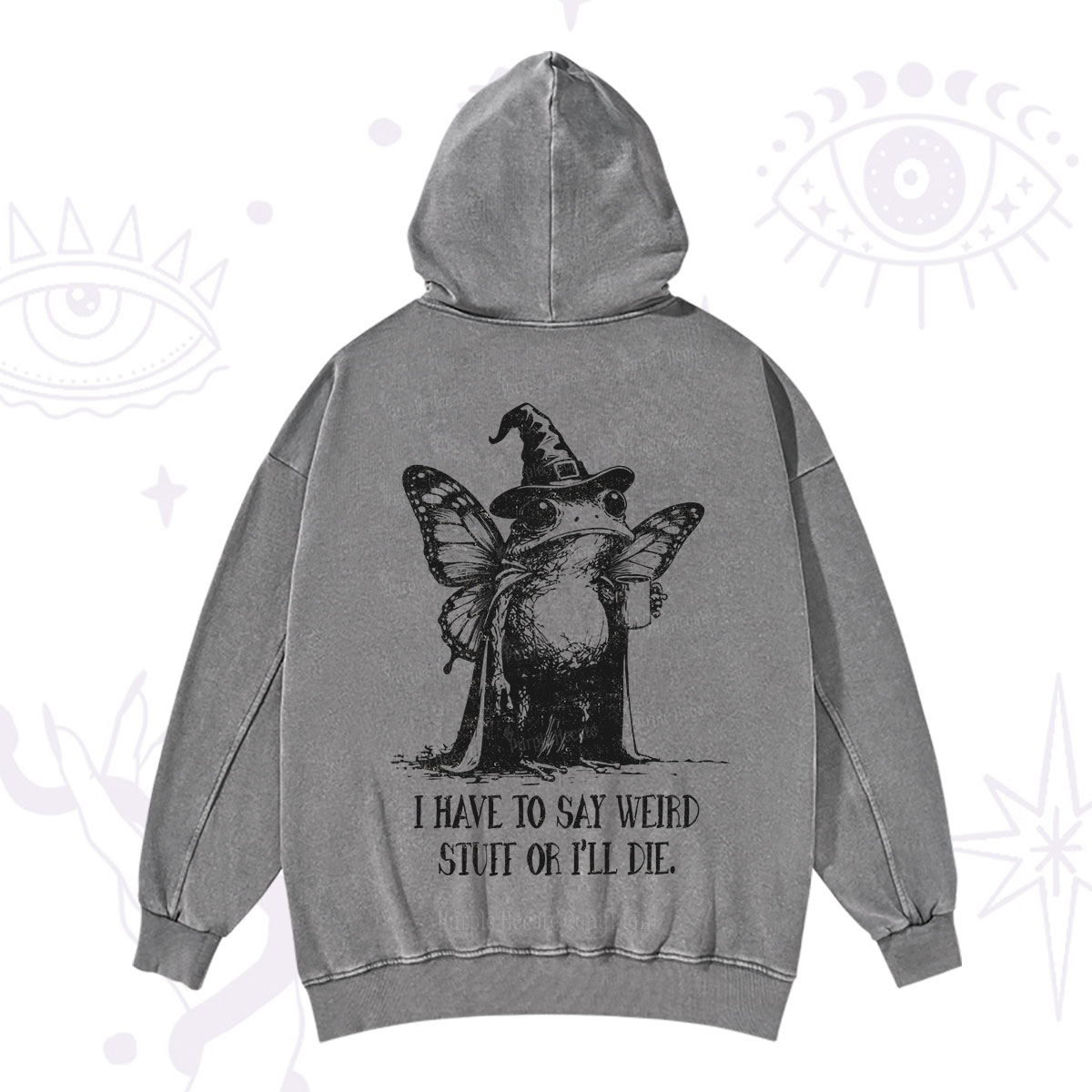 Purplehecate I Have to Say Weird Stuff Or I'll Die Washed Hoodie