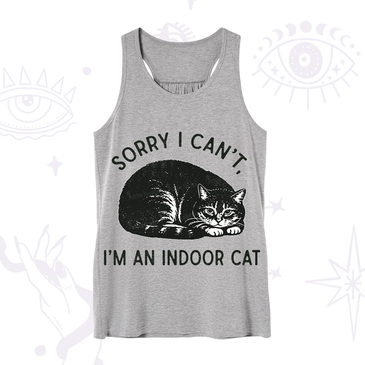 Purplehecate Sorry I Can't I'm an Indoor Cat Tank