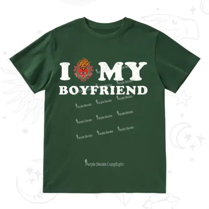 Purplehecate I Love My Boyfriend Valentine T-Shirt