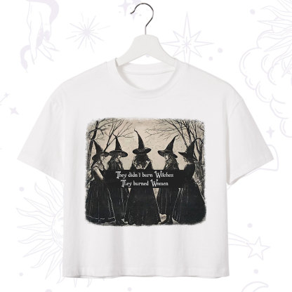 Purplehecate They Didn't Burn Witches They Burned Women Crop T-Shirt