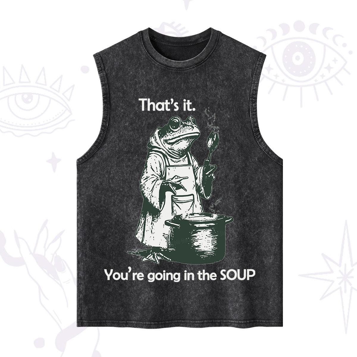 Purplehecate Funny Frog Shirt That's It You're Going in the Soup Washe