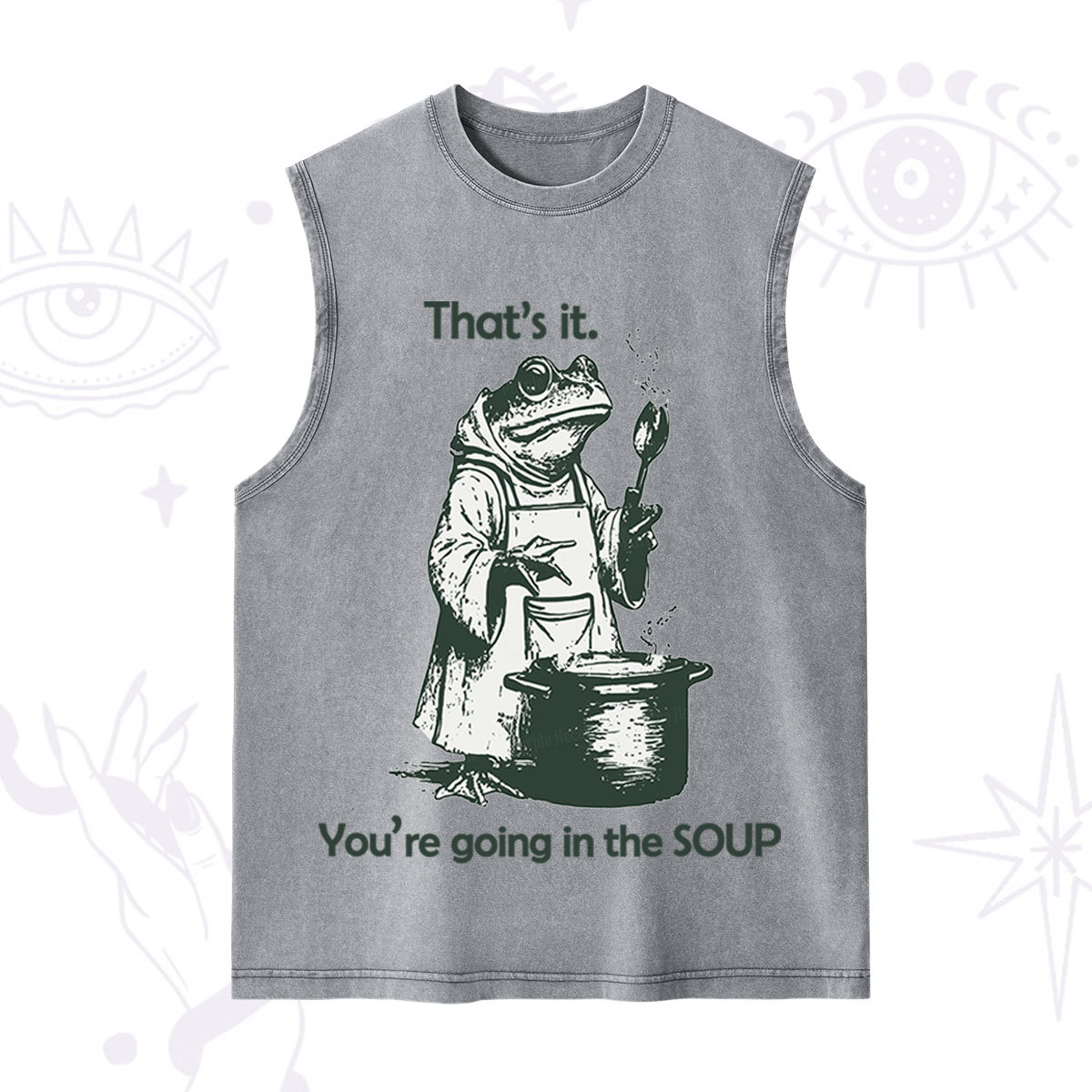 Purplehecate Funny Frog Shirt That's It You're Going in the Soup Washed Tank