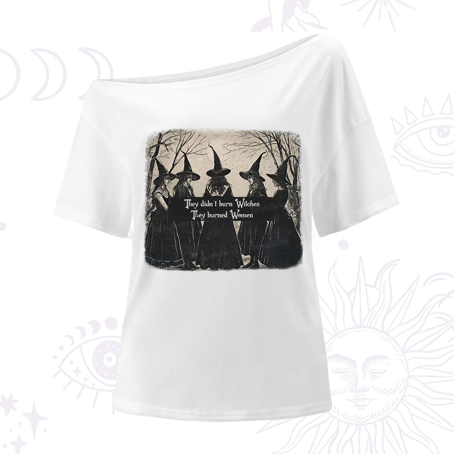 Purplehecate They Didn't Burn Witches They Burned Women One Shoulder T-Shirt