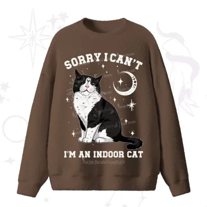 Purplehecate Sorry I Can't Go I'm an Indoor Cat Fuzzy Ugly Sweater